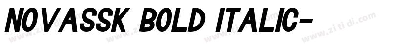 NovaSSK Bold Italic字体转换 NovaSSK Bold Italic字体转换